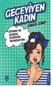 Geceyiyen Kadın
