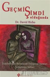 Geçmiş Şimdi Olduğunda