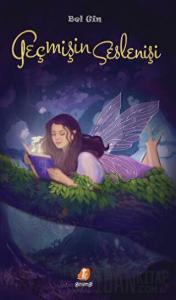 Geçmişin Seslenişi (Ciltli)