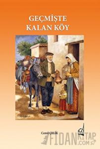 Geçmişte Kalan Köy