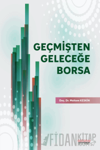 Geçmişten Geleceğe Borsa