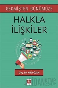 Geçmişten Günümüze Halkla İlişkiler