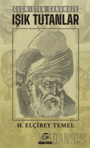 Geçmişten Günümüze Işık Tutanlar