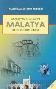 Geçmişten Günümüze Malatya - Cilt 2