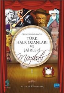 Geçmişten Günümüze Türk Halk Ozanları ve Şairleri Müzikali Piyano Eşlikli Gençlik Şarkıları 1 - 2 (CD İlaveli)