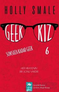 Geek Kız - 6 : Sonsuza Kadar Geek