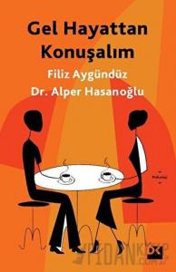 Gel Hayattan Konuşalım