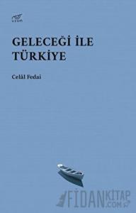 Geleceği ile Türkiye