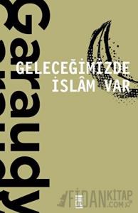 Geleceğimizde İslam Var