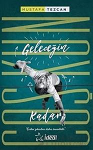 Geleceğin Coşkun Kadar