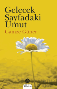Gelecek Sayfadaki Umut