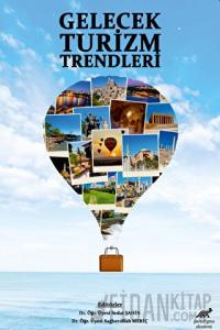 Gelecek Turizm Trendleri