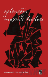 Geleneğin Mayınlı Tarlası