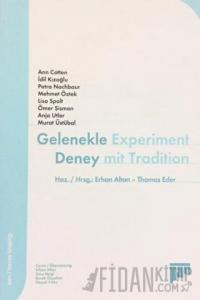 Gelenekle Deney