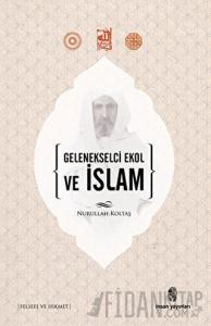 Gelenekselci Ekol ve İslam