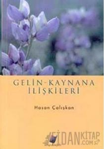 Gelin - Kaynana İlişkileri