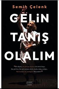 Gelin Tanış Olalım