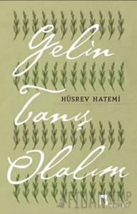 Gelin Tanış Olalım