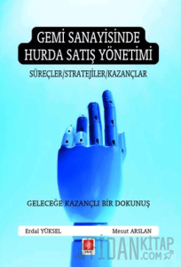 Gemi Sanayisinde Hurda Satış Yönetimi