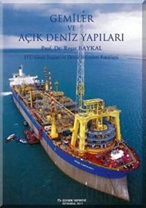Gemiler ve Açık Deniz Yapıları