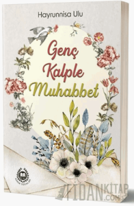 Genç Kalple Muhabbet