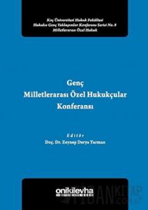 Genç Milletlerarası Özel Hukukçular Konferansı 2