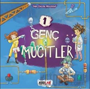 Genç Mucitler 1 - Her Çocuk Mucittir
