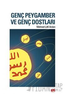 Genç Peygamber ve Genç Dostları