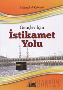 Gençler İçin İstikamet Yolu