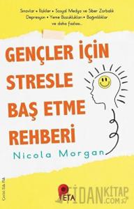 Gençler İçin Stresle Baş Etme Rehberi