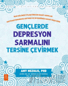 Gençlerde Depresyon Sarmalını Tersine Çevirmek