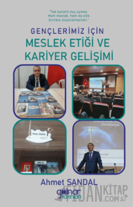 Gençlerimiz İçin Meslek Etiği ve Kariyer Gelişimi