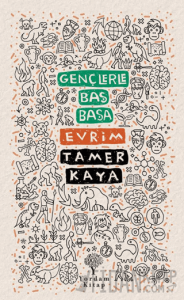 Gençlerle Baş Başa: Evrim