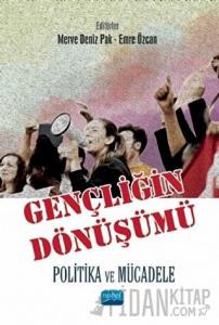 Gençliğin Dönüşümü: Politika ve Mücadele