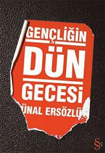 Gençliğin Dün Gecesi