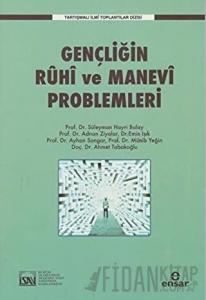 Gençliğin Ruhi ve Manevi Problemleri