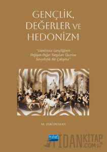 Gençlik, Değerler ve Hedonizm