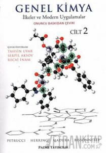 Genel Kimya Cilt: 2 - İlkeler ve Modern Uygulamalar