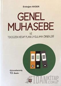 Genel Muhasebe ve Tekdüzen Hesap Planı Uygulama Örnekleri