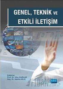 Genel Teknik ve Etkili İletişim