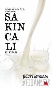 Genel Ve Çok Özel İlişkilerin Sakıncalı El Kitabı