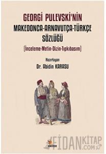 Georgi Pulevski’nin Makedonca-Arnavutça-Türkçe Sözlüğü