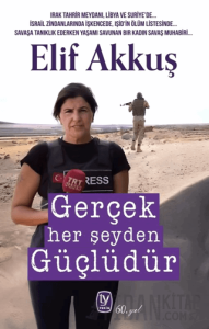 Gerçek Her Şeyden Güçlüdür