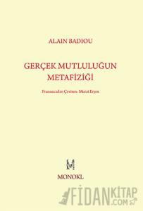 Gerçek Mutluluğun Metafiziği