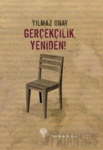 Gerçekçilik, Yeniden!