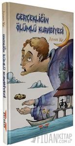 Gerçekliğin Ölümlü Kurabiyesi