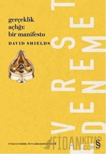 Gerçeklik Açıklığı: Bir Manifesto