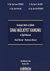 Gerekçeli Notlu ve İçtihatlı 6769 Sayılı Mülkiyet Kanunu (Ciltli)