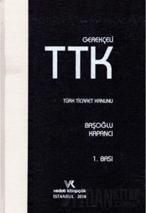 Gerekçeli Türk Ticaret Kanunu (Ciltli)