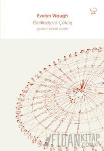 Gerileyiş ve Çöküş